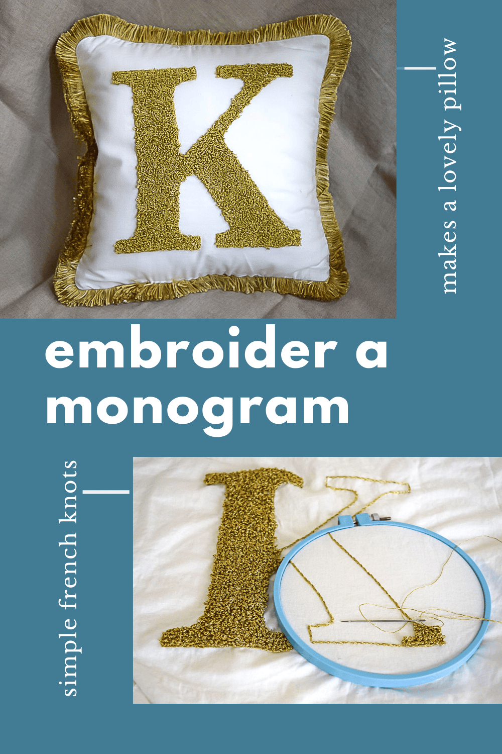 Monogram Embroidery Pillow easy DIY · Nourish and Nestle