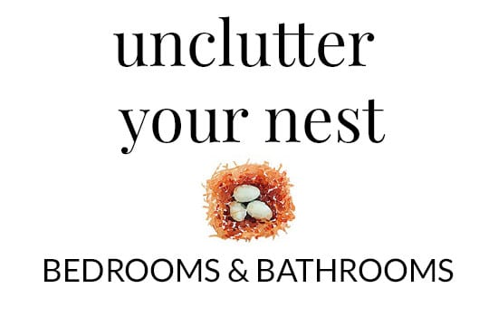 Home Decluttering Ideas: Bathrooms and Bedrooms