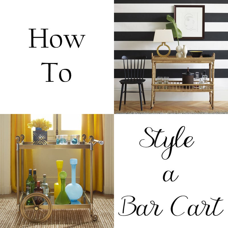 How to Style Bar Carts