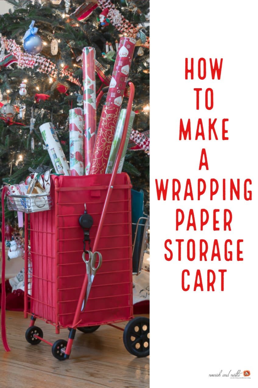 Make a DIY Wrapping Paper Organizer Cart · Nourish and Nestle