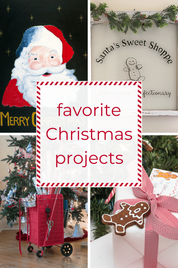 Pin showing some of my favorite Christmas Projects
