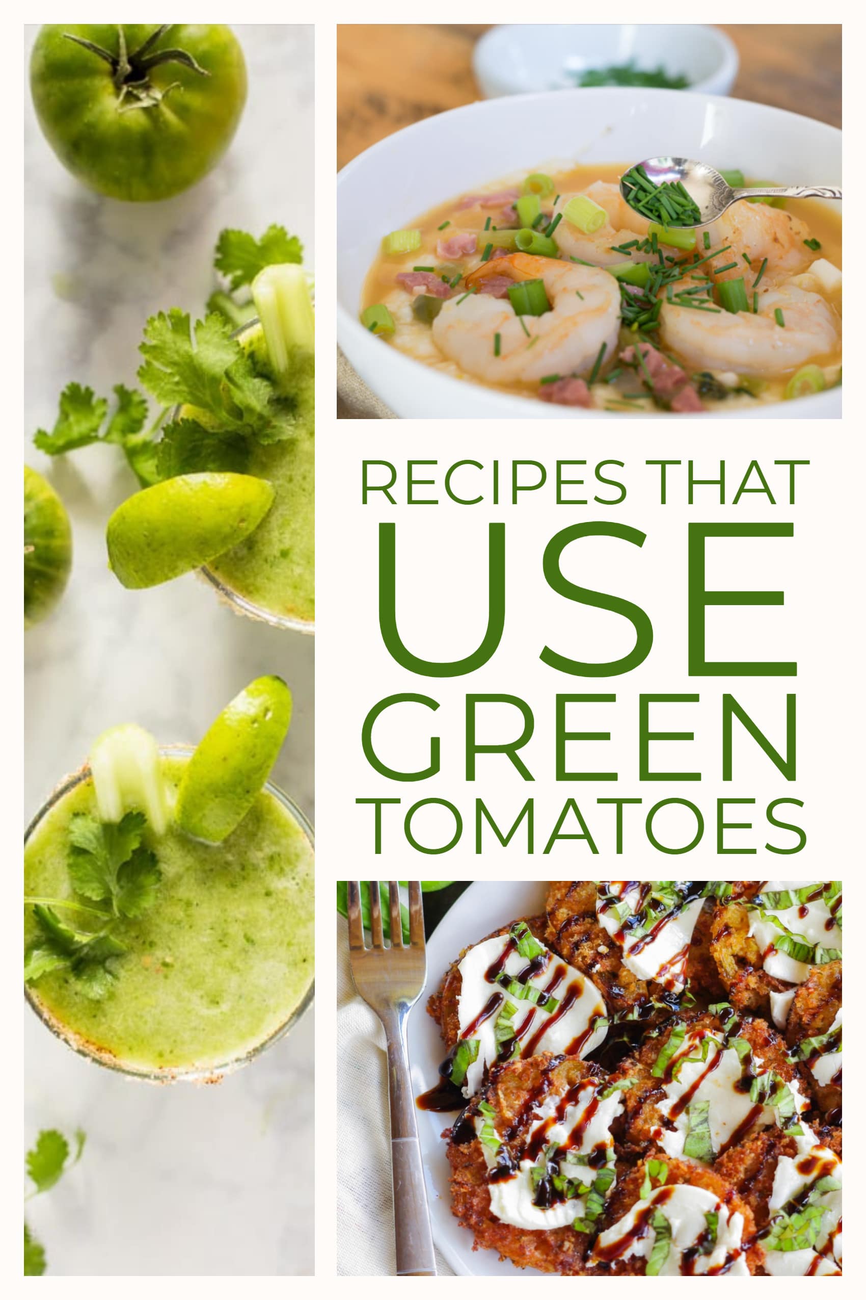 pin showing 3 images of green tomatoes recipes