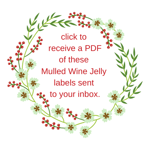 Click to receive a PDF of Mulled Wine Jelly Gift Tags