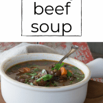 hearty beef soup in a bowl