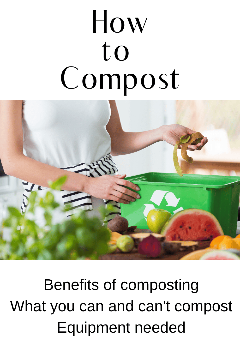 How to Make Compost and Use it · Nourish and Nestle