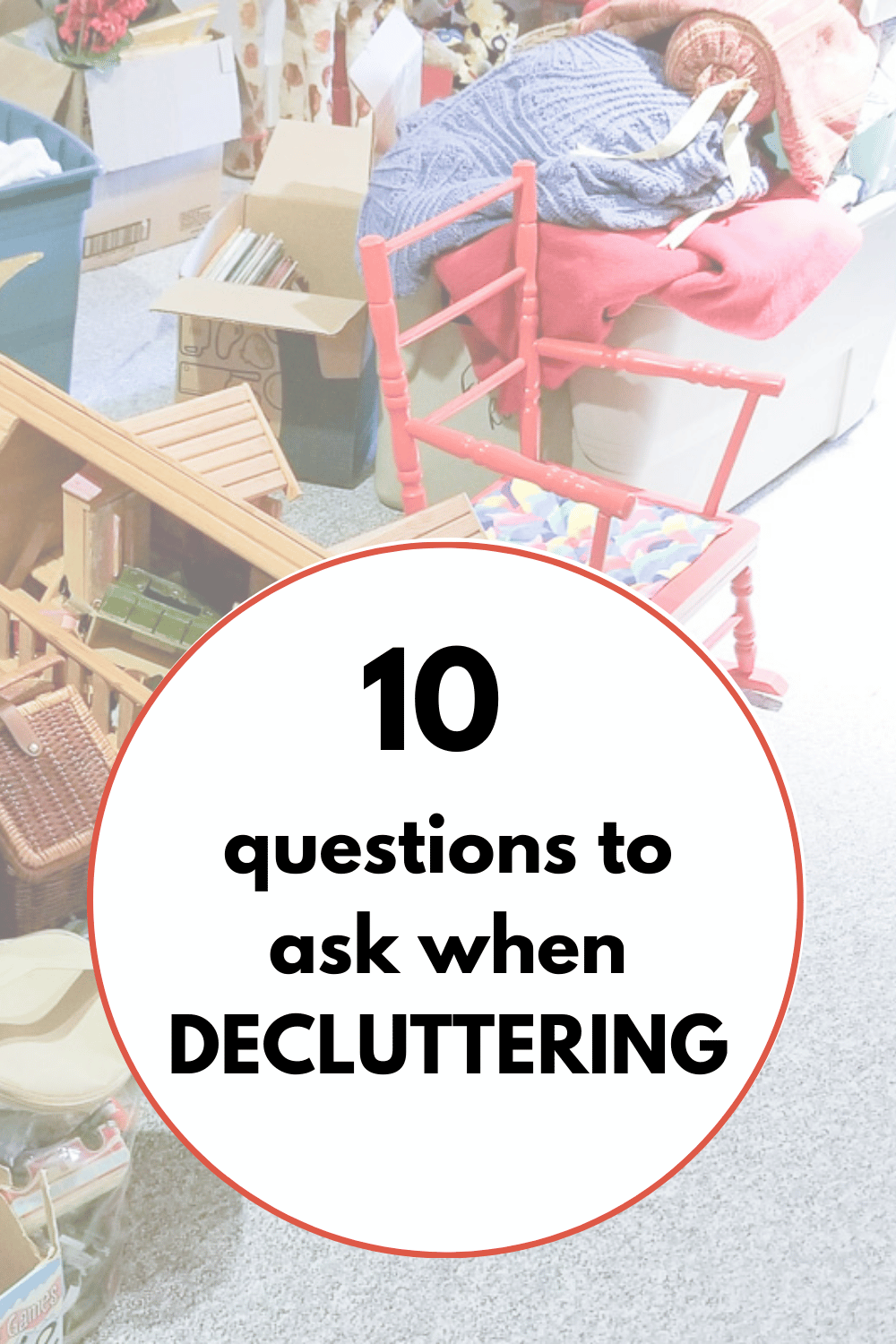 How to Declutter: 10 Questions to Ask Yourself · Nourish and Nestle