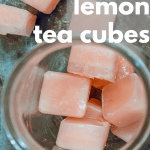Overhead shot of ginger lemon tea cubes