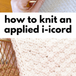 How to Knit an Applied I-Cord