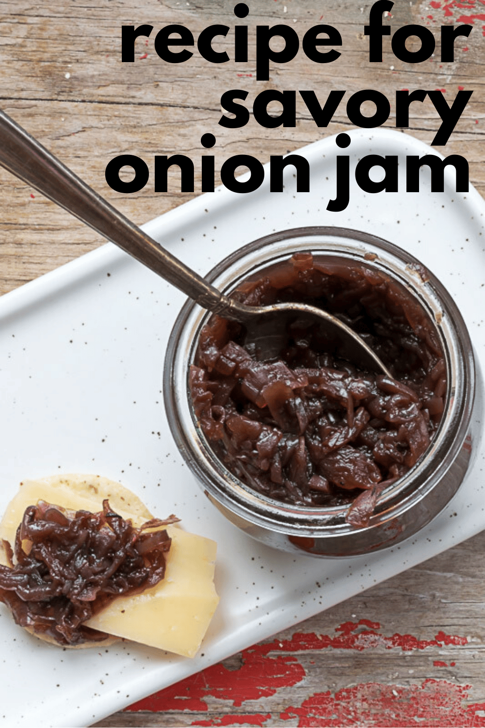 Savory Red Onion Jam Recipe · Nourish and Nestle