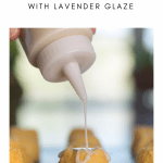Drizzling Lavender Glaze over Vanilla Teacakes