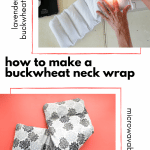 how to make a buckwheat filled neck wrap