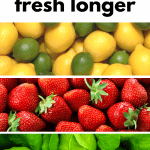 keep produce fresh longer