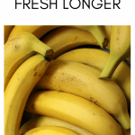 keep bananas fresh longer