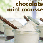 Mini White Chocolate Mint Mousse