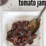 Spicy, Smoked Tomato Jam Recipe