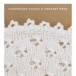Crocheted Cloverleaf edge on cloverleaf eyelet stitch knit baby blanket