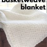 diagonal basketweave blanket on chest