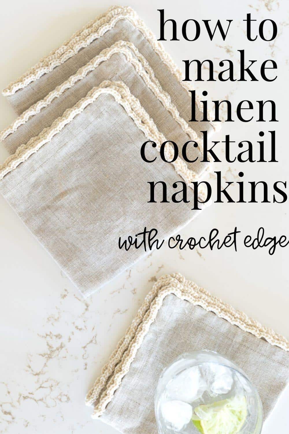 DIY Cocktail Napkins Linen with Crocheted Edge · Nourish and Nestle