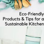 reusable shopping bags, bamboo utensils and glass are eco-friendly products for a sustainable kitchen