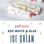 Red, White and Blue Ice Cream Popsicles