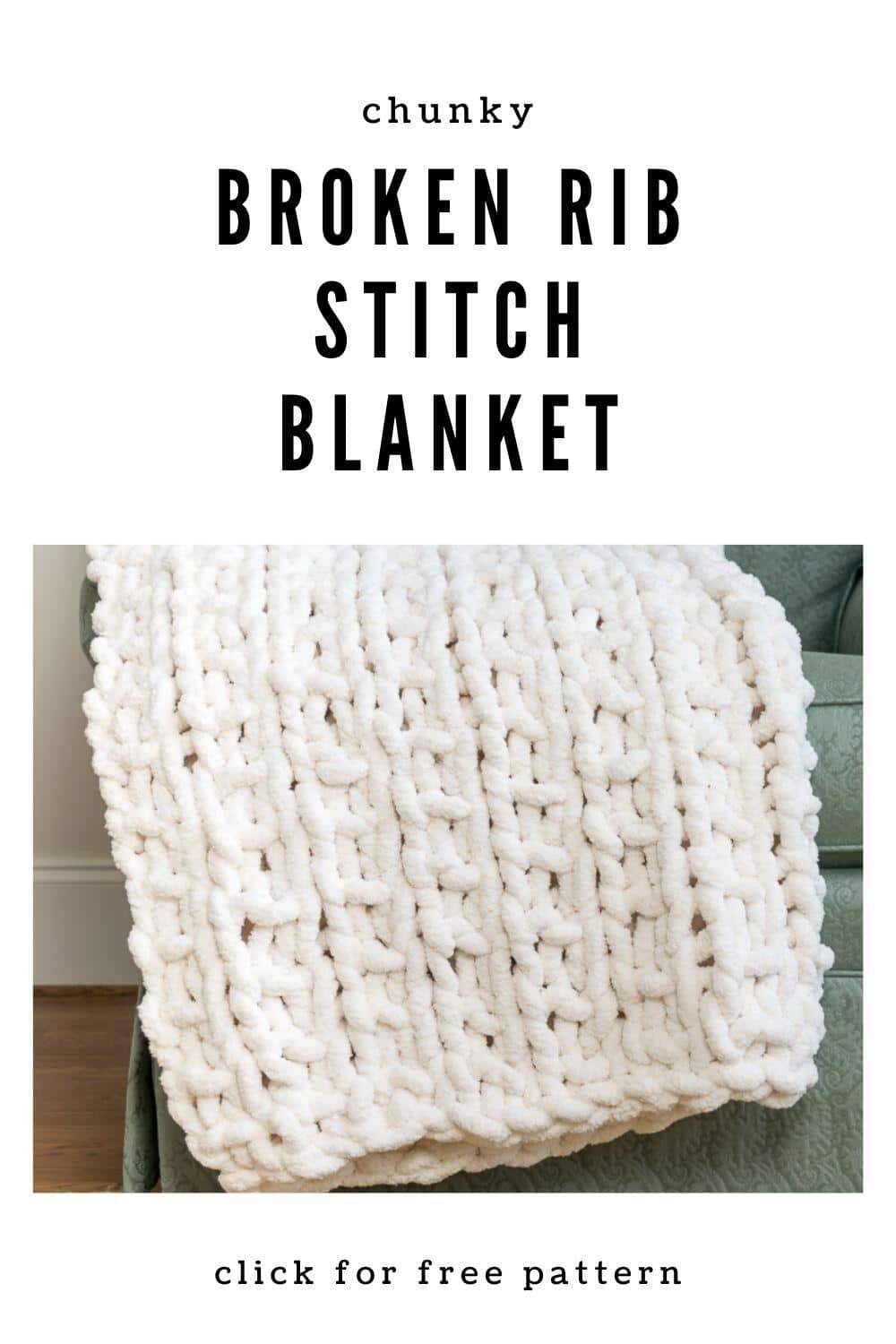 Chunky Knit Blanket Pattern with Broken Rib Stitch · Nourish and Nestle