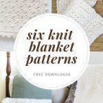 Showing 4 of 6 Knit Blanket Patterns
