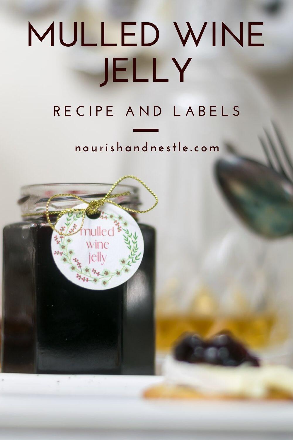 Mulled Wine Jelly Recipe · Nourish and Nestle