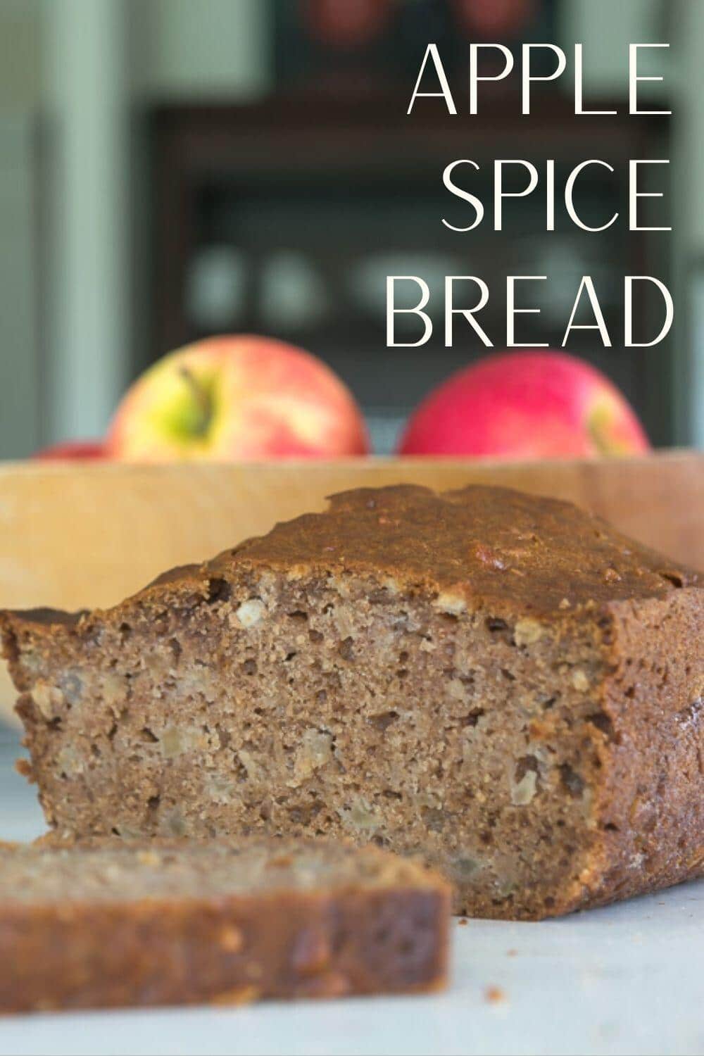 Apple Spice Bread a delicious quick bread · Nourish and Nestle