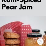 jars of rum spiced pear jam