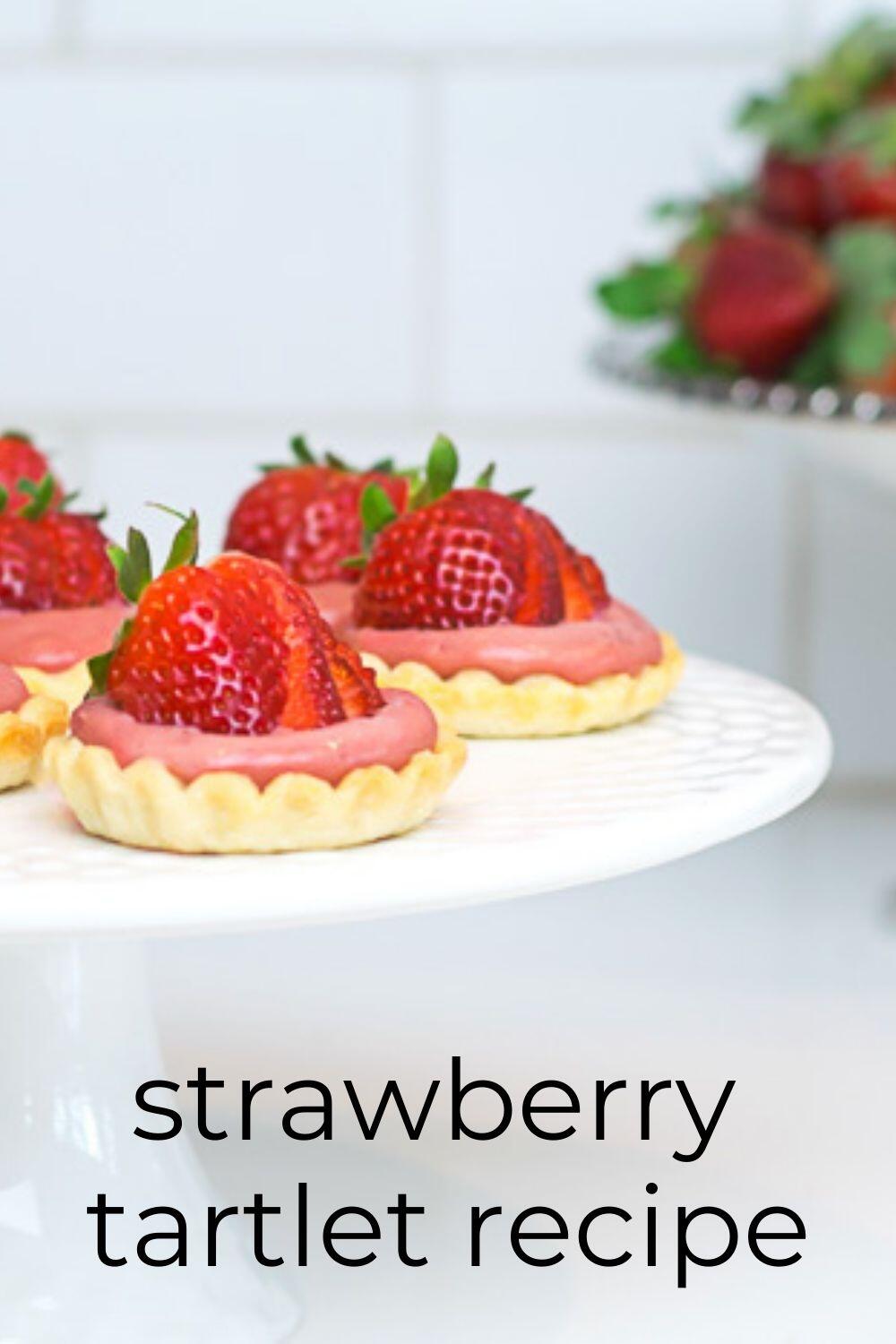 Mini Strawberry Tarts Recipe · Nourish and Nestle