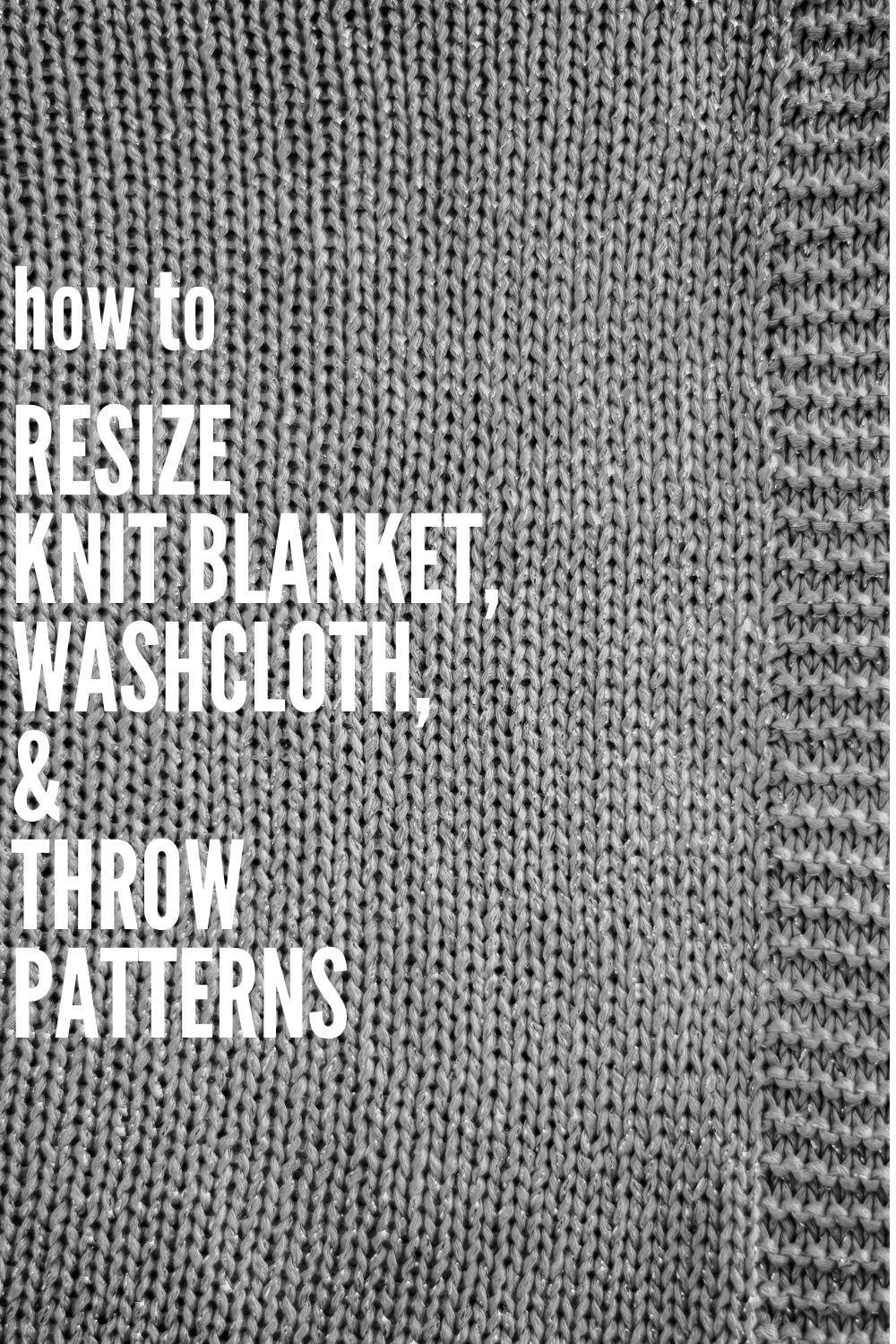 How to Resize a Knit Blanket, Dishcloth or Towel · Nourish and Nestle