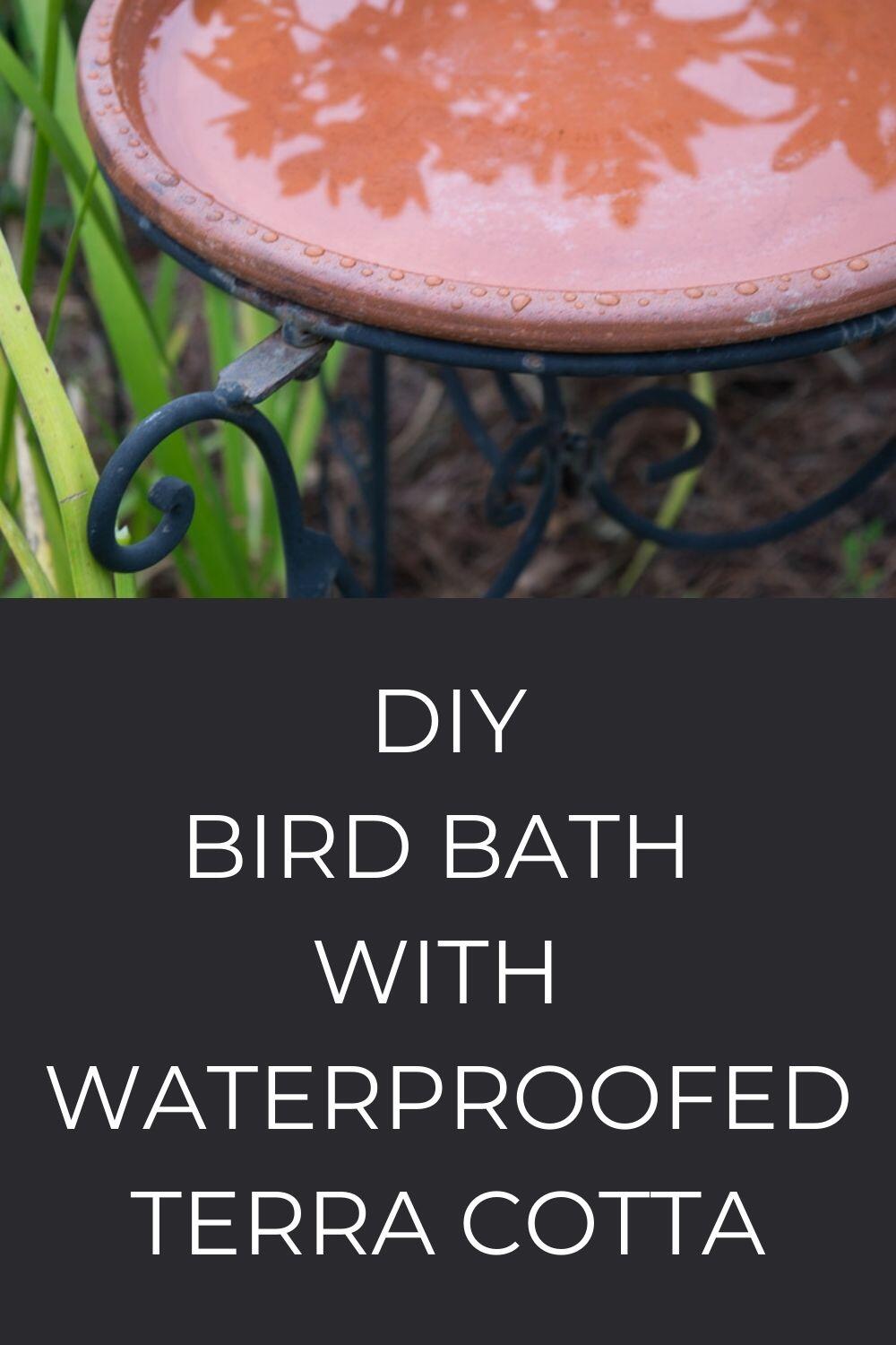 DIY Bird Bath with Waterproof Terra Cotta · Nourish and Nestle