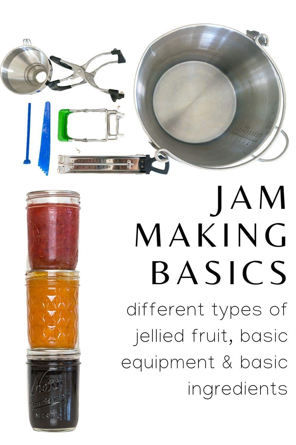 Jelly & Jam Making Basics 101 · Nourish and Nestle