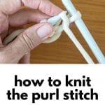 hand showing steps in knitting the purl stitch.
