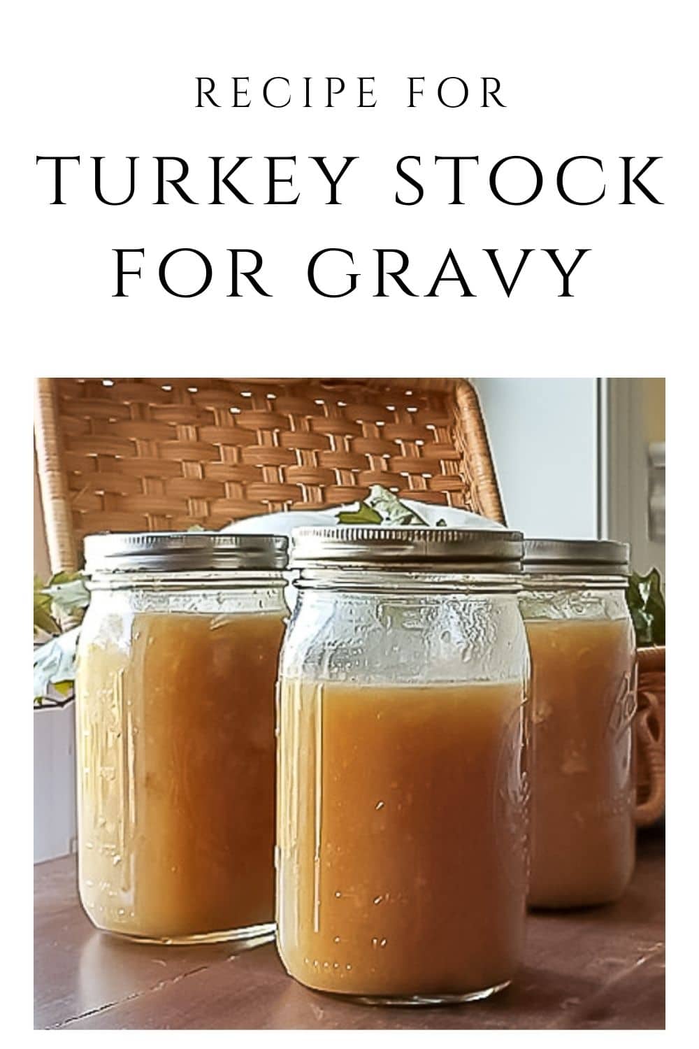 How to Make Turkey Stock for Gravy or Soup · Nourish and Nestle