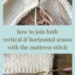 Pieces of knitted fabric being joined both vertically and horizontally using the mattress stitch.