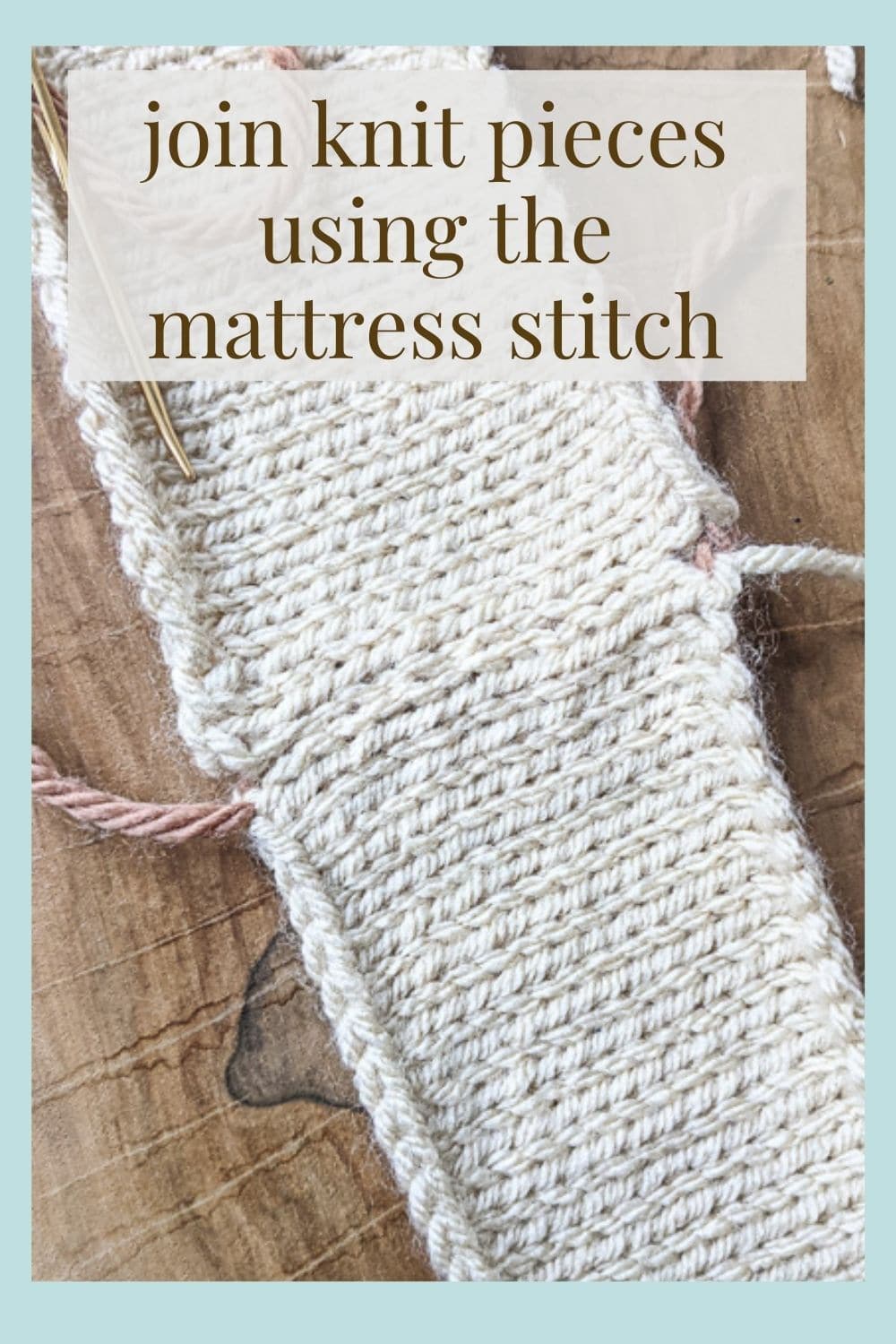 Mattress Stitch How to seam your knitting · Nourish and Nestle
