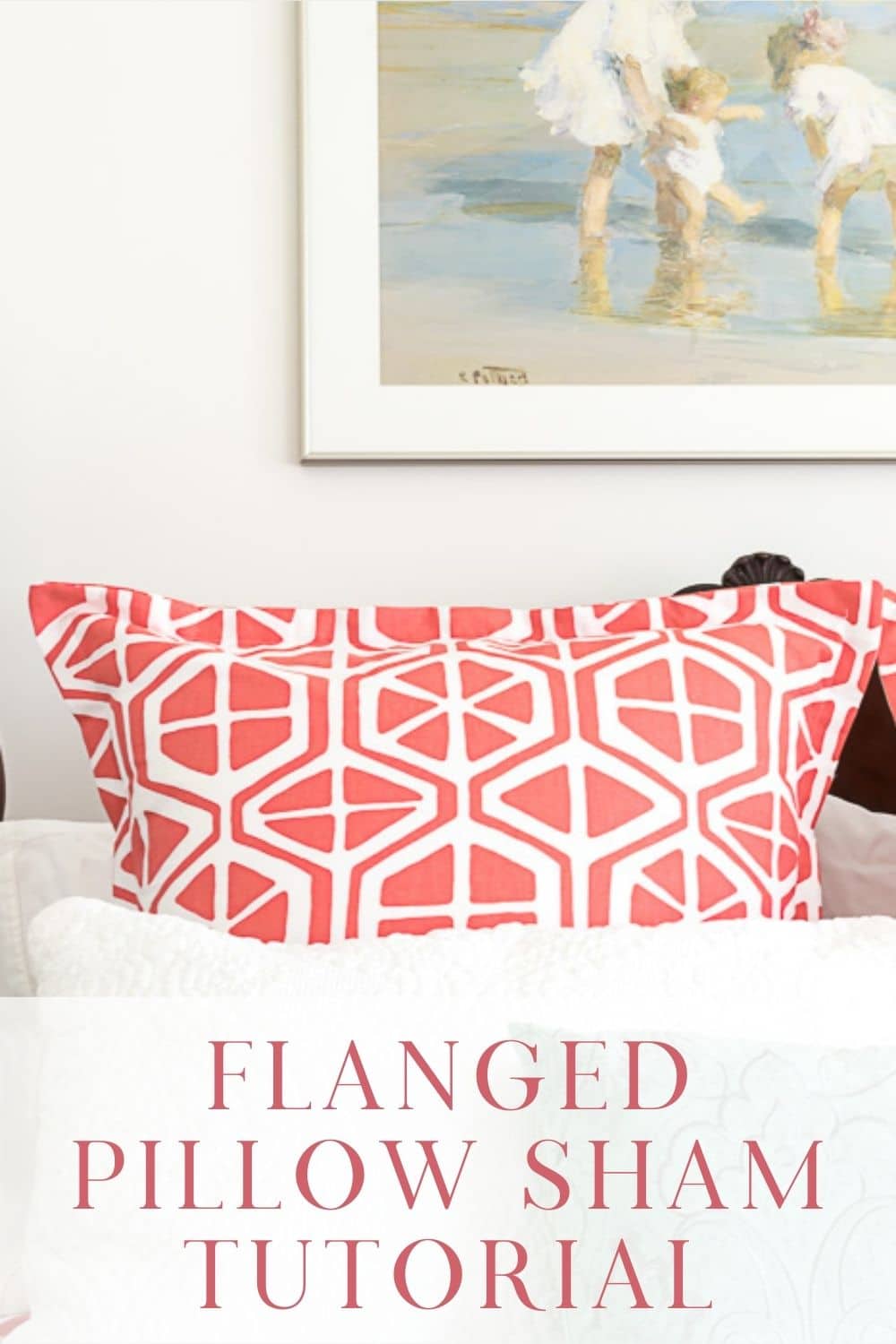 Pillow Sham Pattern with Flange Edge · Nourish and Nestle