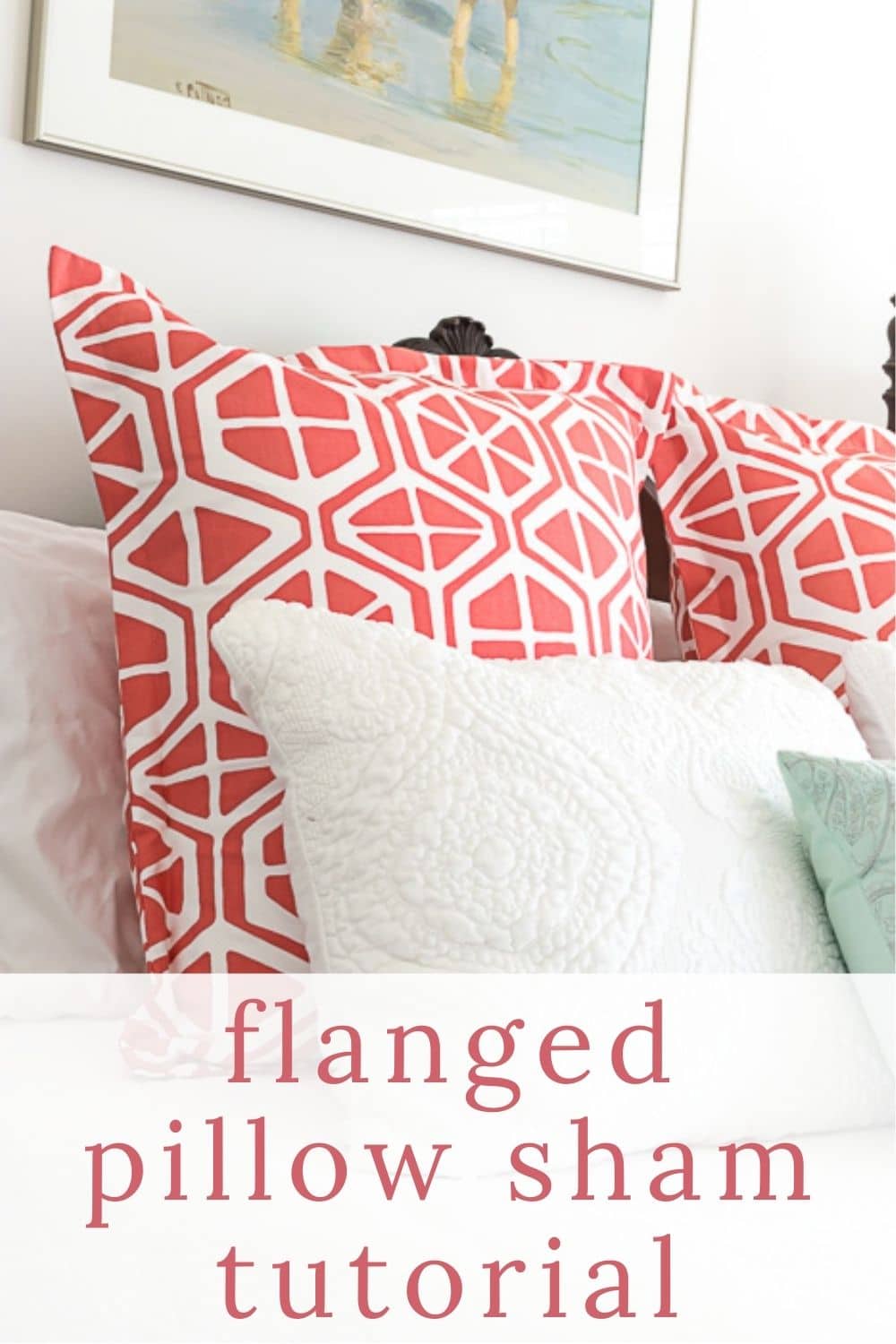 Pillow Sham Pattern with Flange Edge · Nourish and Nestle