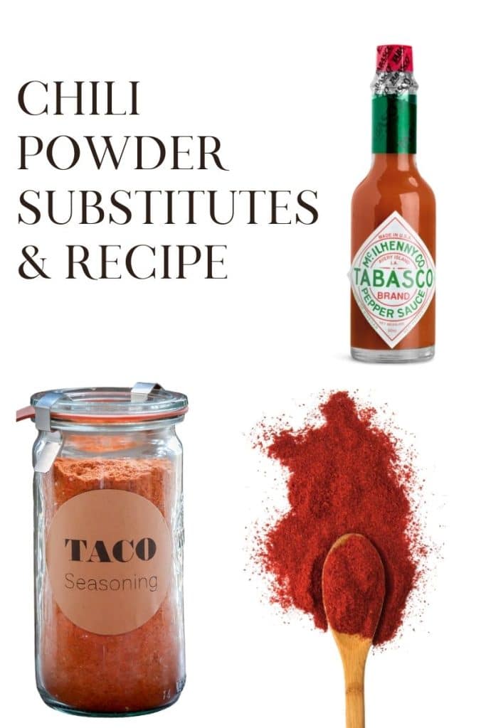 Several chili powder substitutes, including taco seasoning, tabasco and smoked paprika.