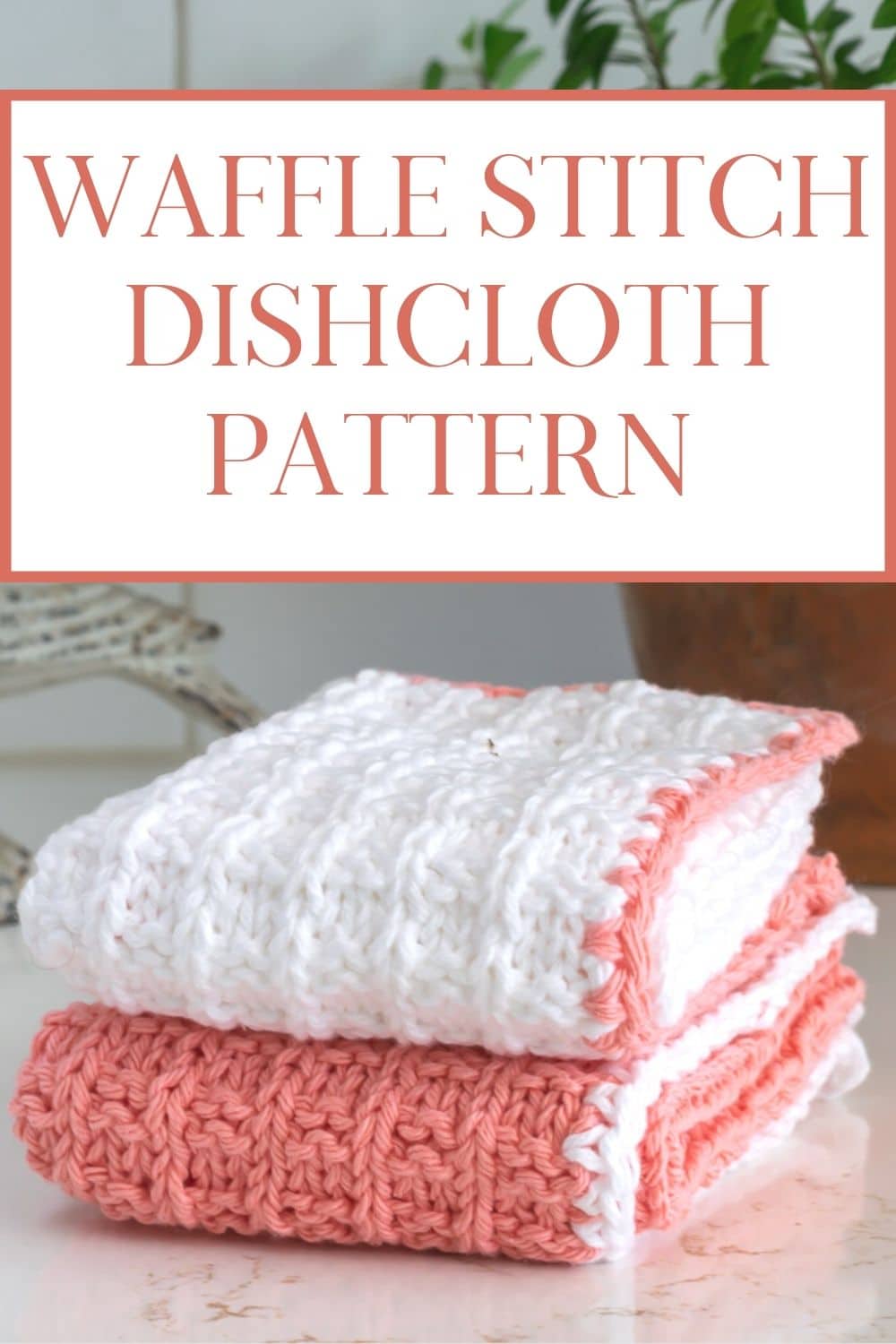Waffle Stitch Knit Dishcloth Pattern · Nourish and Nestle