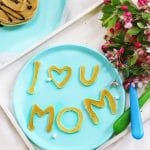 Letter pancakes spelling I heart u mom