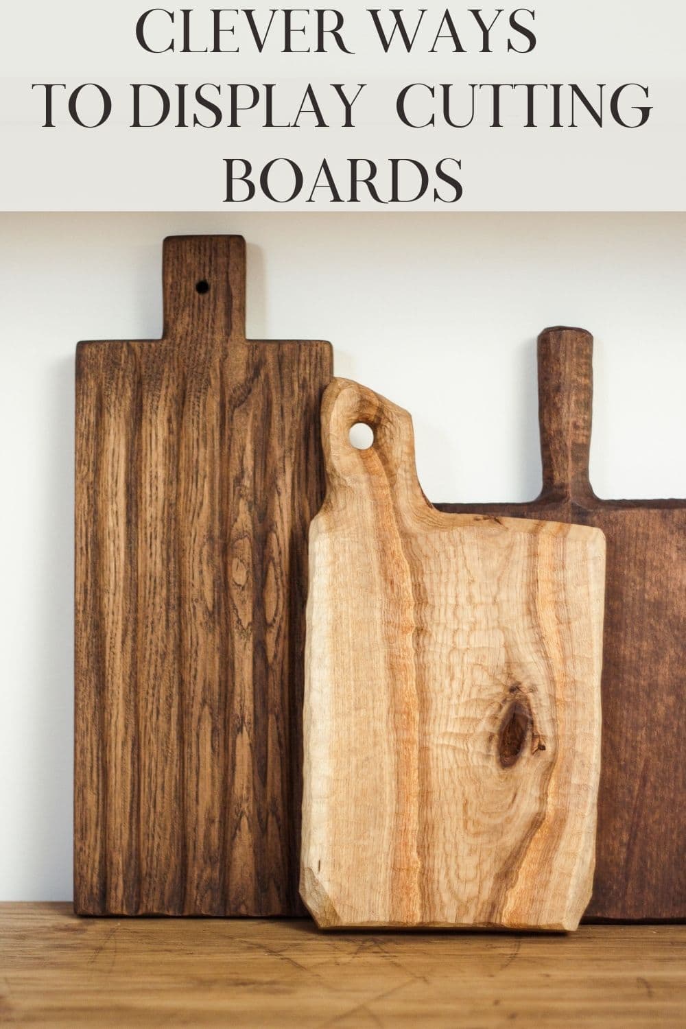 How to Display Cutting Boards in a Kitchen · Nourish and Nestle