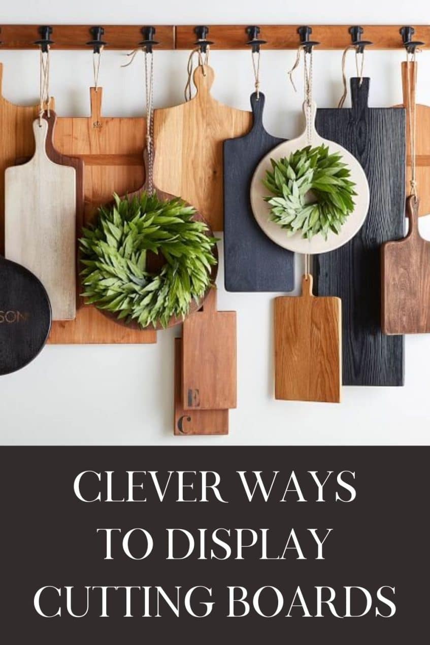 How to Display Cutting Boards in a Kitchen · Nourish and Nestle