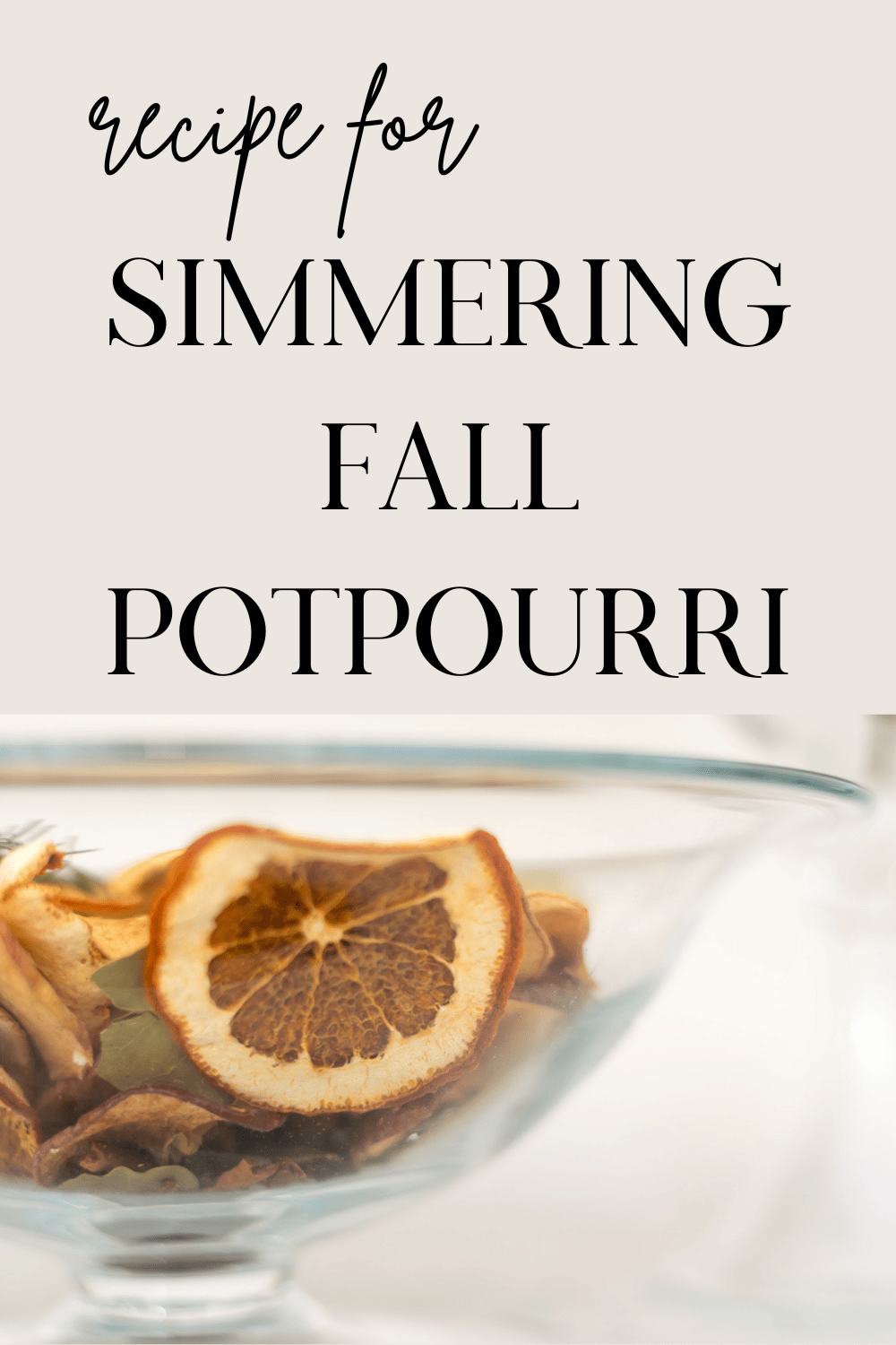Simmering Fall Potpourri · Nourish and Nestle