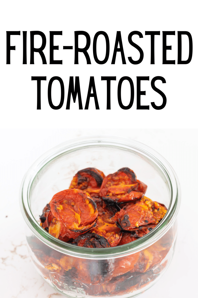 Fire Roasted tomatoes in a clear jar.