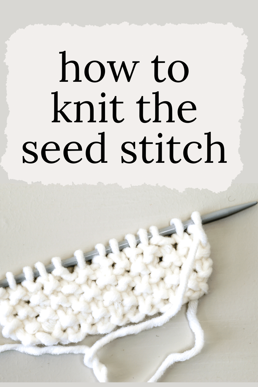 Seed Stitch Knitting Pattern for Beginners · Nourish and Nestle