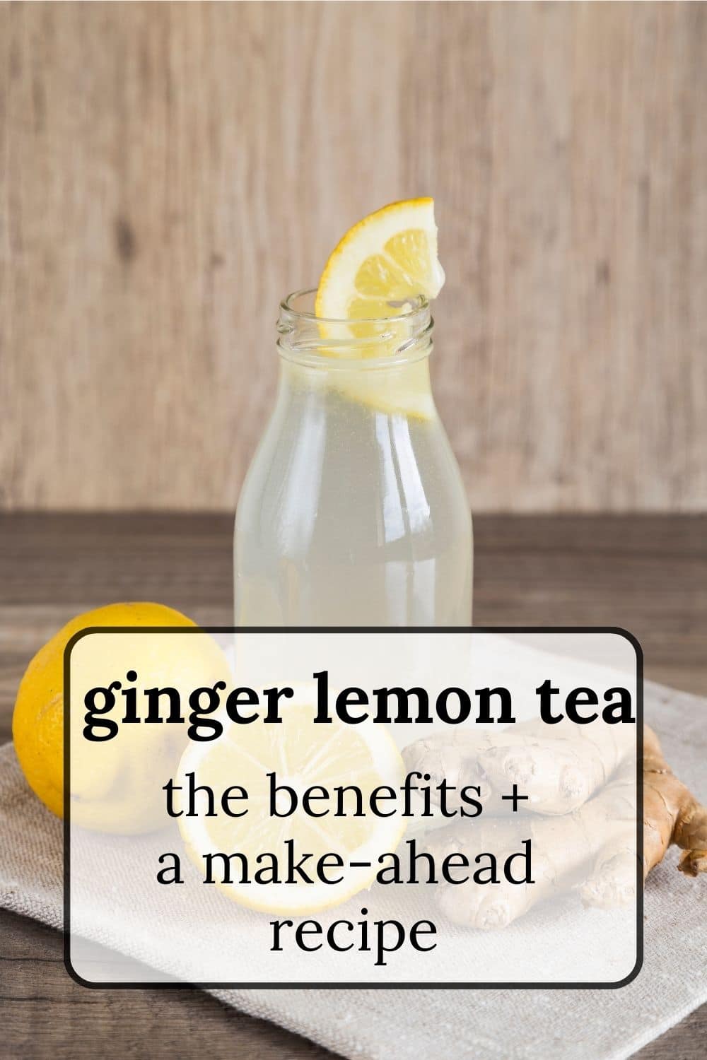 Ginger Lemon Tea Benefits + Recipe · Nourish and Nestle