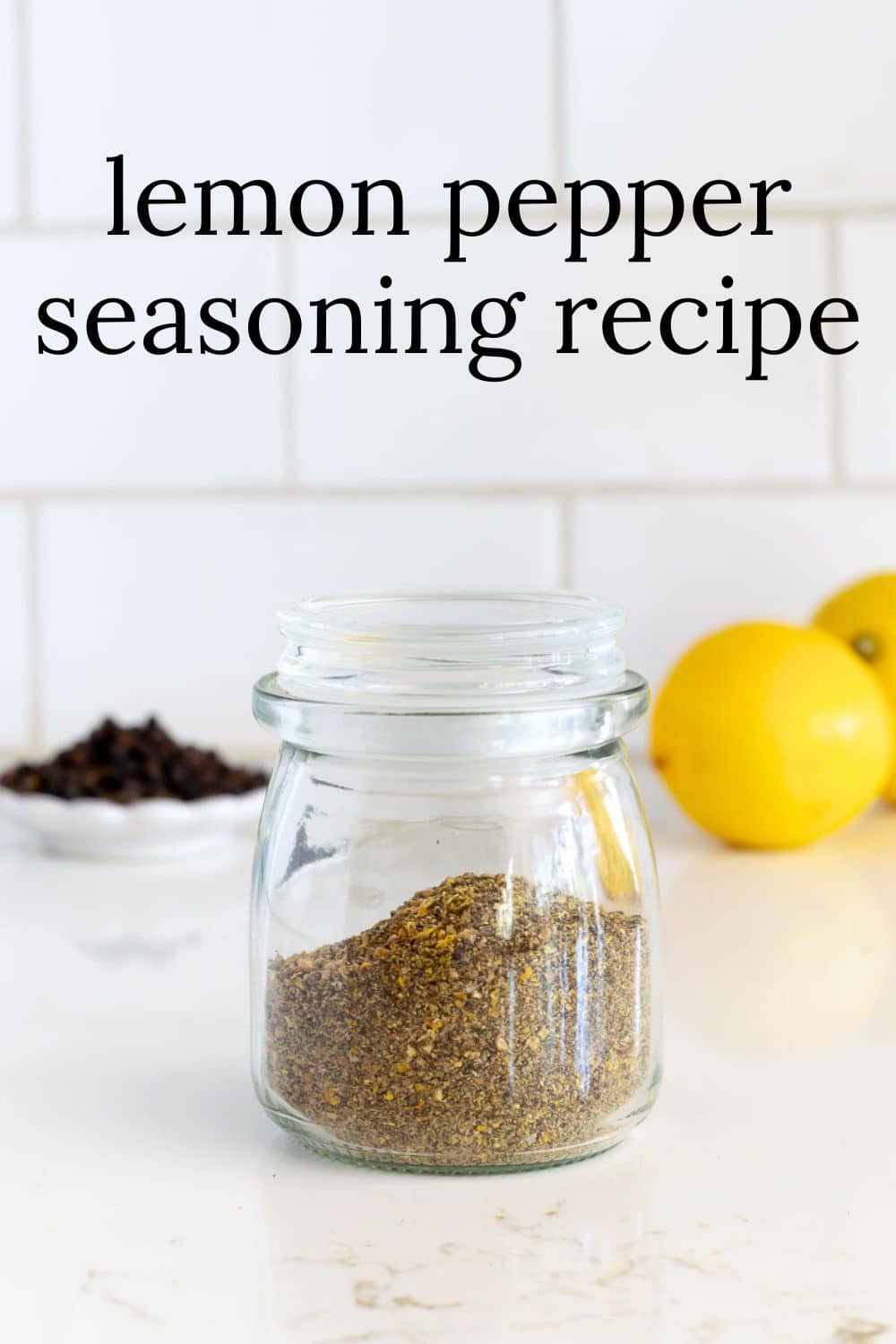 Lemon Pepper Seasoning Recipe · Nourish and Nestle