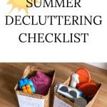 Use boxes to help with your summer decluttering checklist.
